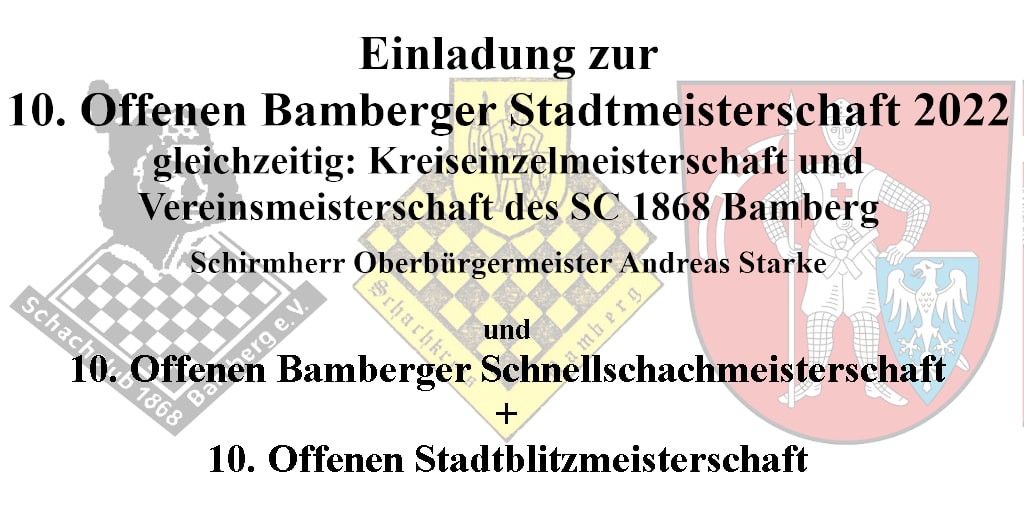 Read more about the article Ein­la­dung zur Stadt‑, Kreis‑, Vereins‑, Schnell­schach- und Blitzmeisterschaft